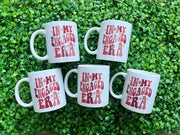 In My Engaged Era Mug