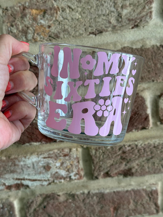 In My Thirties Era Mug, Gift for her, 40th Birthday Gift, 50th Birthday Gift, 60th Birthday Gift, Gift for Mum, glass mug, Coffee Cup