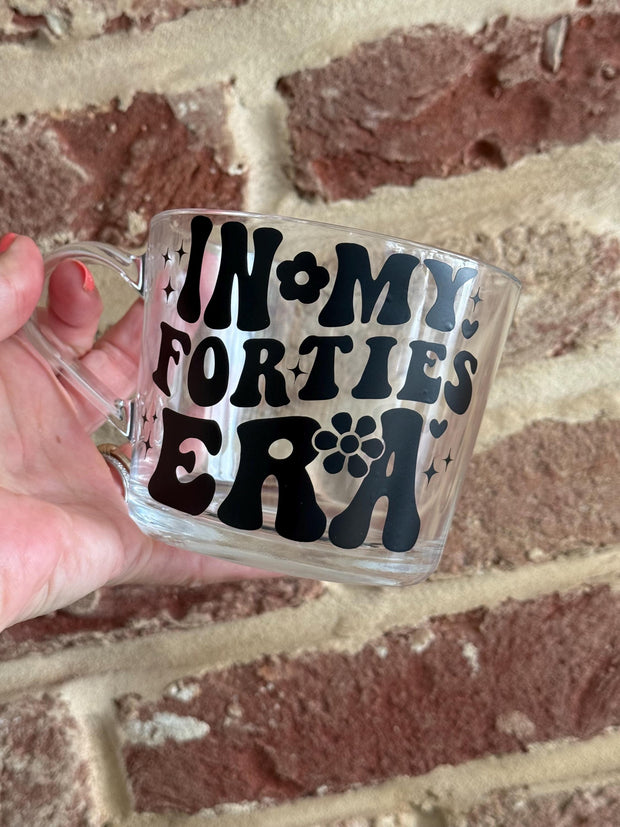In My Thirties Era Mug, Gift for her, 40th Birthday Gift, 50th Birthday Gift, 60th Birthday Gift, Gift for Mum, glass mug, Coffee Cup