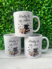 PhD Dr Graduation Mug