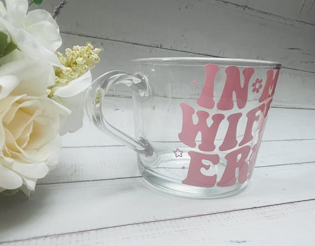 In My Wifey Era Glass Mug