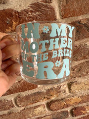 In My Bride Era Glass Mug
