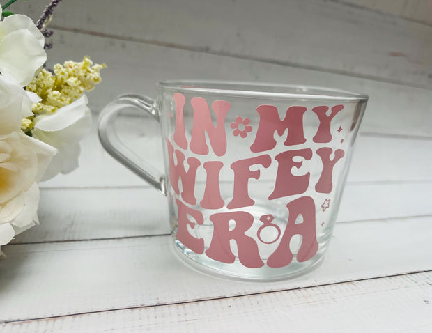 In My Wifey Era Glass Mug