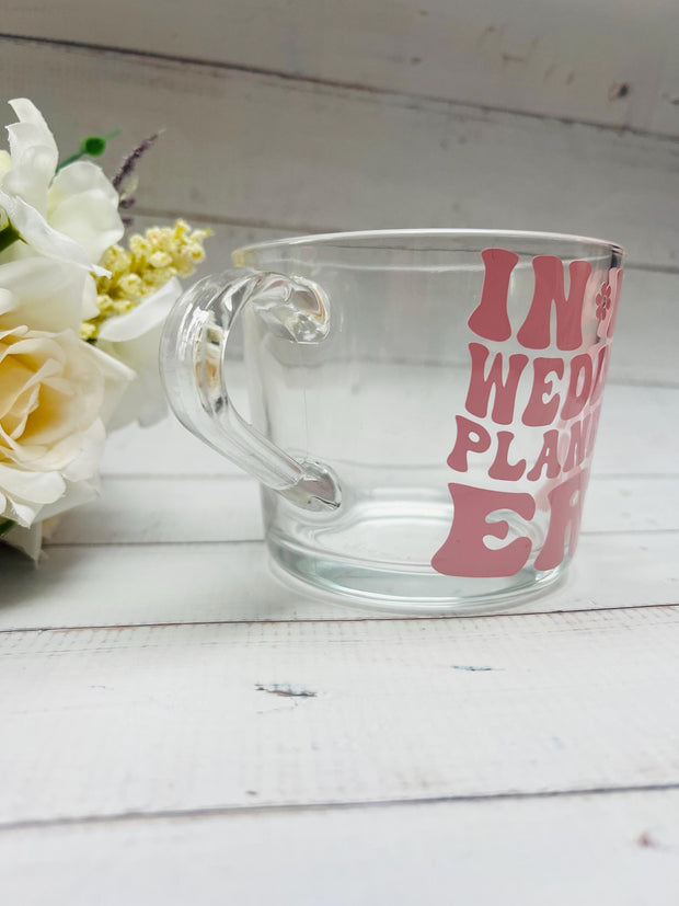 In My Wedding Planning Era Mug